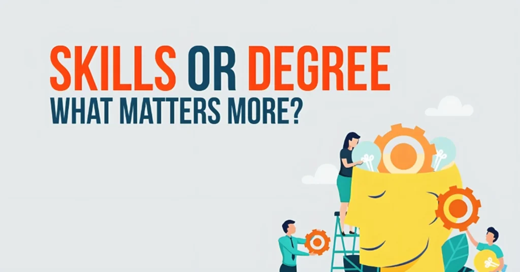 Skills vs degree