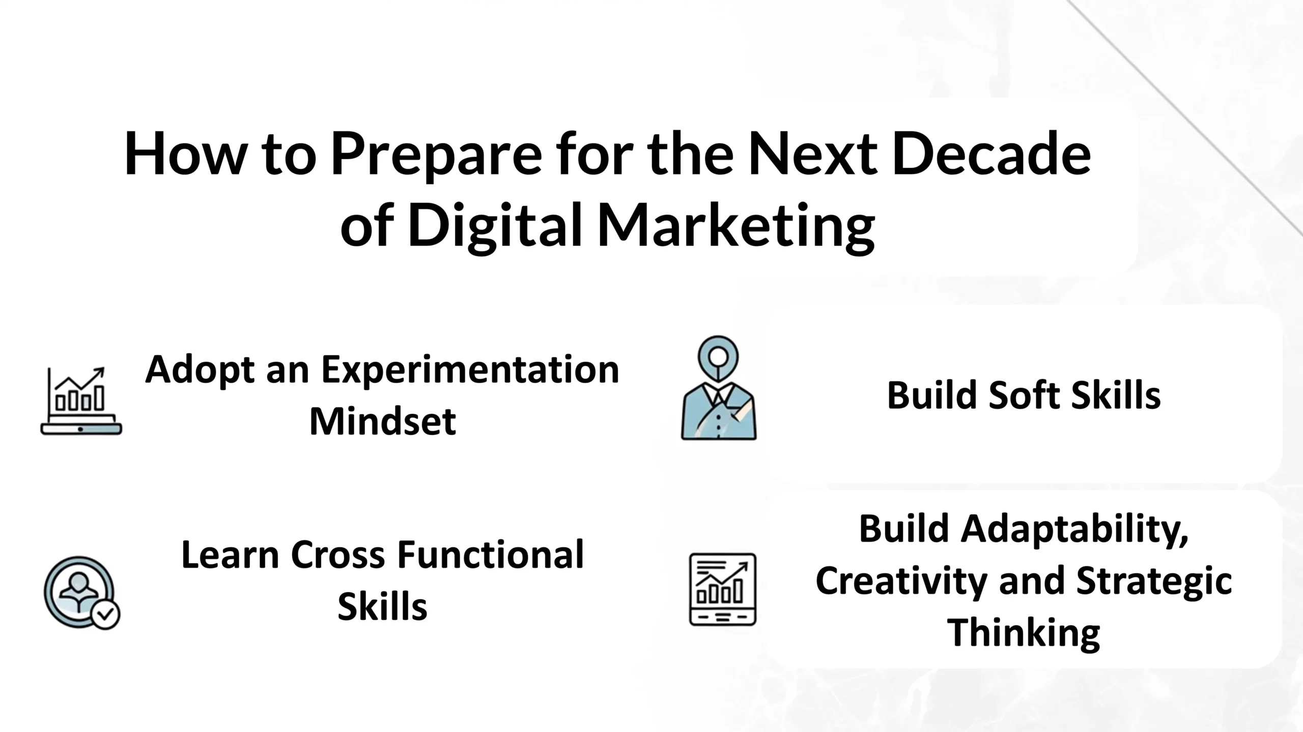 How to Prepare for the Next Decade of Digital Marketing